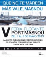 5ª Fira Flotant Port Masnou, de l'1 al 5 de maig de 2013, "Que no et maregin, més val Masnou"