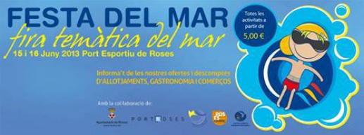 Port Roses celebra la Festa del Mar 2013 el 15 i 16 de juny