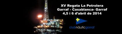 XV Regata La Petrolera el 4, 5 y 6 de abril en el Club Nàutic Garraf